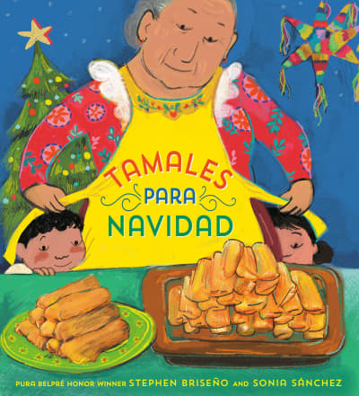 Tamales para Navidad (Tamales for Christmas Spanish Edition) by Stephen Briseño, Sonia Sánchez, Maria Correa