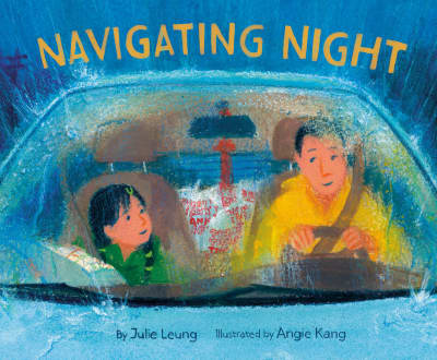 Navigating Night by Julie Leung, Angie Kang