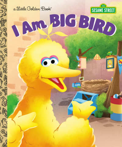 I Am Big Bird (Sesame Street) by Christy Webster, Shane Clester