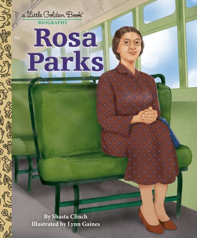 Rosa Parks: A Little Golden Book Biography by Shasta Clinch, Lynn Gaines
