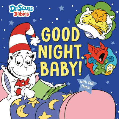 Good Night, Baby! With Dr. Seuss Babies by Random House, Erik Doescher