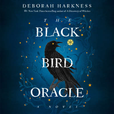 The Black Bird Oracle by Deborah Harkness, Jennifer Ikeda