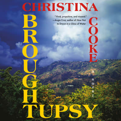 Broughtupsy by Christina Cooke, Alisha Bailey
