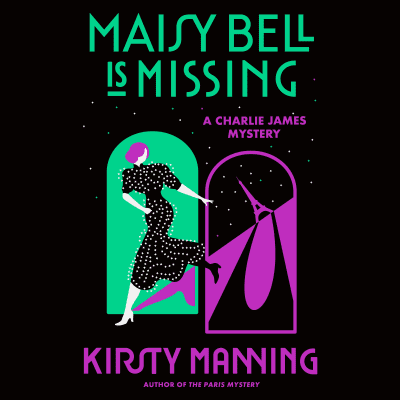 Maisy Bell Is Missing by Kirsty Manning, Anthea Greco