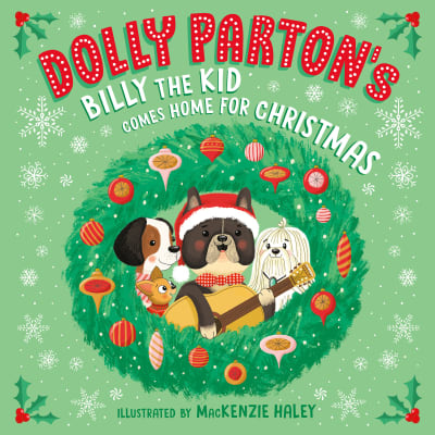 Dolly Parton's Billy the Kid Comes Home for Christmas by Dolly Parton, Erica S. Perl, Dolly Parton