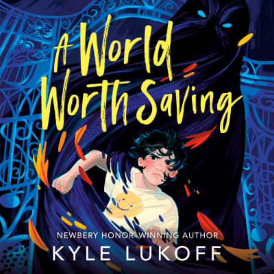A World Worth Saving by Kyle Lukoff, Will Malloy, Kyle Lukoff