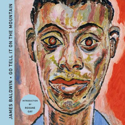 Go Tell It on the Mountain by James Baldwin, Joe Morton, Roxane Gay, Roxane Gay