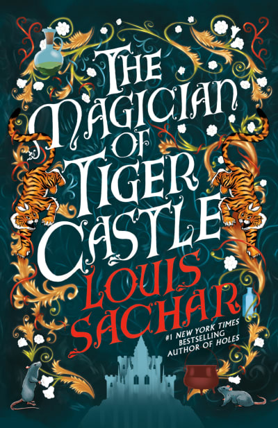 The Magician of Tiger Castle by Louis Sachar