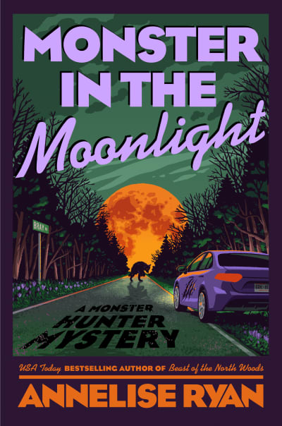 Monster in the Moonlight by Annelise Ryan