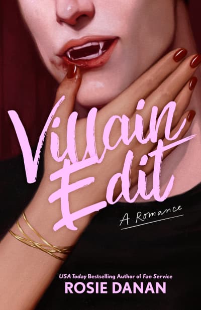 Villain Edit by Rosie Danan