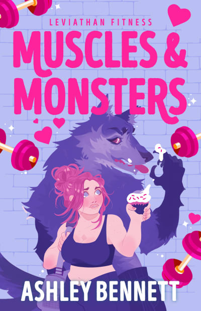 Muscles & Monsters by Ashley Bennett