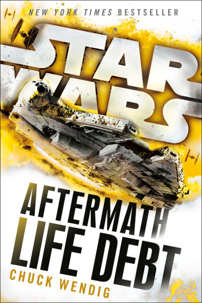 Life Debt: Aftermath (Star Wars) by Chuck Wendig