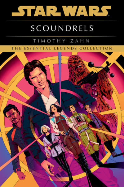 Scoundrels: Star Wars Legends by Timothy Zahn