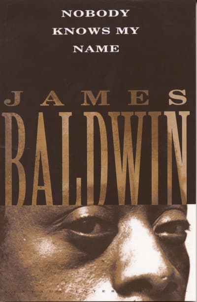 Nobody Knows My Name by James Baldwin
