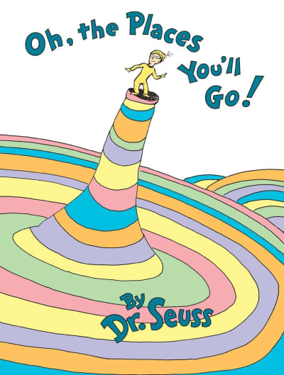 Oh, the Places You&#039;ll Go! by Dr. Seuss