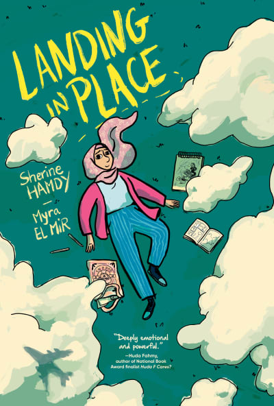 Landing in Place: A Graphic Novel by Sherine Hamdy, Myra El Mir