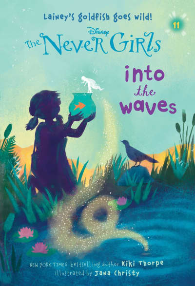 Never Girls #11: Into the Waves (Disney: The Never Girls) by Kiki Thorpe, Jana Christy