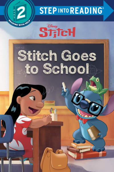 Stitch Goes to School (Disney Stitch) by John Edwards, Disney Storybook Art Team