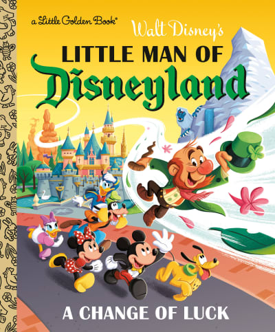 Little Man of Disneyland: A Change of Luck (Disney Classic) by Nick Balian, Nick Balian
