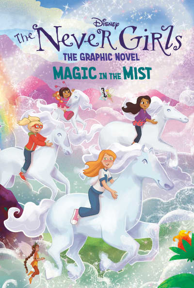 Magic in the Mist (Disney The Never Girls: Graphic Novel #3) by RH Disney, Disney Storybook Art Team