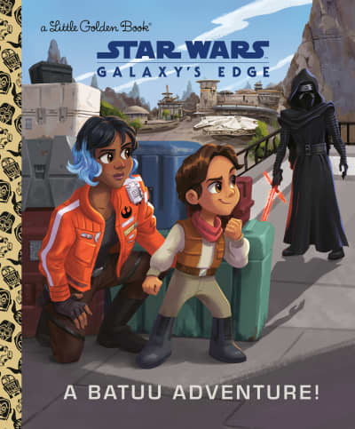 A Batuu Adventure! (Star Wars: Galaxy&#039;s Edge) by Jeneanne DeBois, Bill Robinson