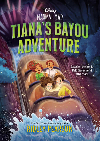 Magical Map #4: Tiana's Bayou Adventure by Ridley Pearson