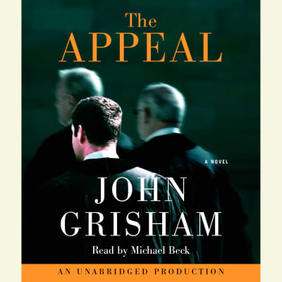The Appeal by John Grisham, Michael Beck
