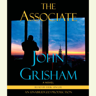 The Associate by John Grisham, Erik Singer