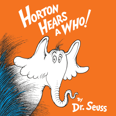 Horton Hears a Who by Dr. Seuss, Dustin Hoffman