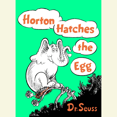 Horton Hatches the Egg by Dr. Seuss, Billy Crystal