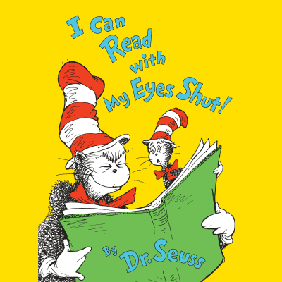 I Can Read With My Eyes Shut by Dr. Seuss, Michael McKean