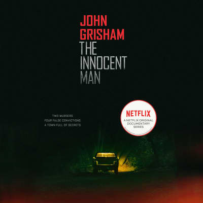 The Innocent Man by John Grisham, Craig Wasson