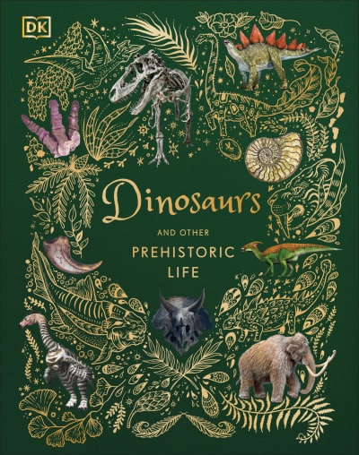 Dinosaurs and Other Prehistoric Life by Professor Anusuya Chinsamy-Turan