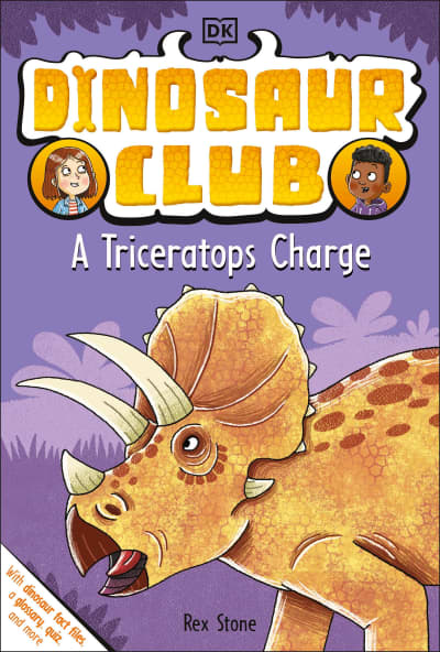 Dinosaur Club: A Triceratops Charge by Rex Stone