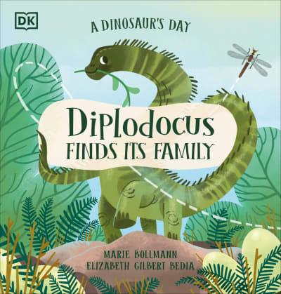 A Dinosaur&#039;s Day: Diplodocus Finds Its Family by Elizabeth Gilbert Bedia, Marie Bollmann