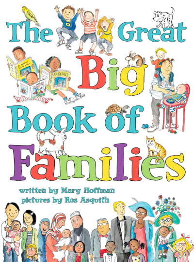 The Great Big Book of Families by Mary Hoffman, Ros Asquith
