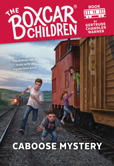 Caboose Mystery by Gertrude Chandler Warner, David Cunningham