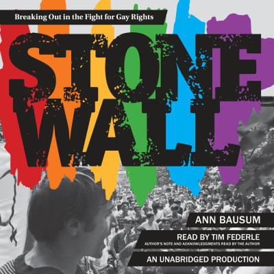 Stonewall by Ann Bausum, Tim Federle, Ann Bausum