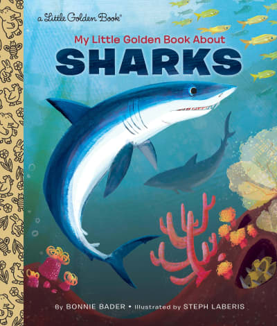 My Little Golden Book About Sharks by Bonnie Bader, Steph Laberis