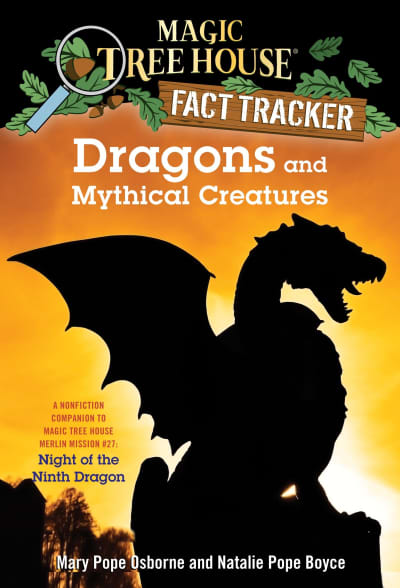 Dragons and Mythical Creatures by Mary Pope Osborne, Natalie Pope Boyce, Carlo Molinari