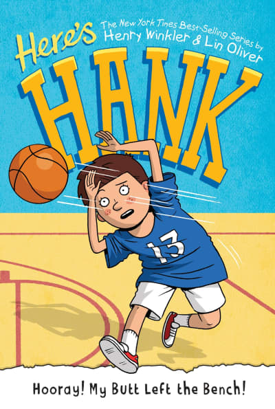 Hooray! My Butt Left the Bench! #10 by Henry Winkler, Lin Oliver, Scott Garrett