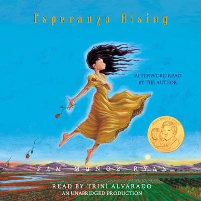 Esperanza Rising by Pam Muñoz Ryan, Trini Alvarado