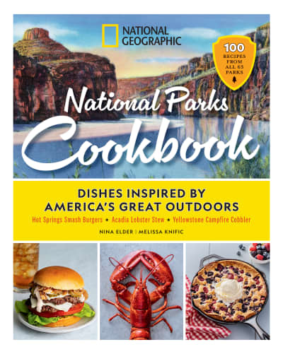 National Geographic National Parks Cookbook by Nina Elder, Melissa Knific