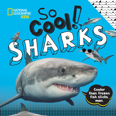So Cool! Sharks by Crispin Boyer