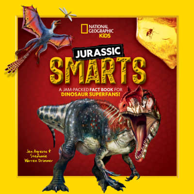 Jurassic Smarts by Stephanie Warren Drimmer, Jen Agresta