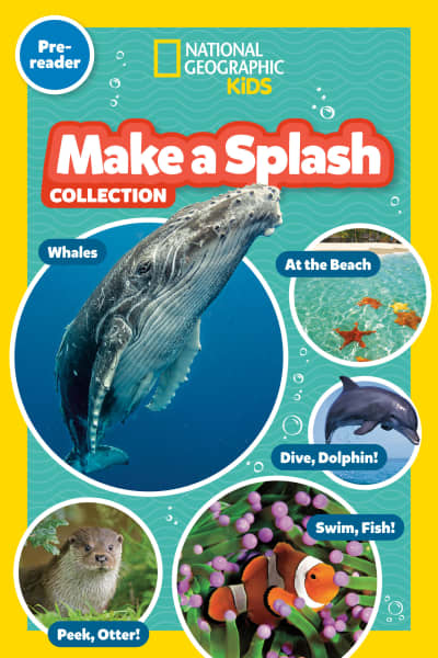 Make a Splash Collection (National Geographic Kids Readers, Pre-Reader) by National Geographic Kids