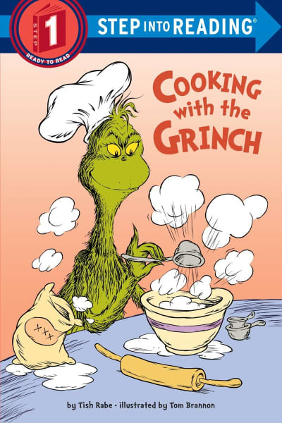 Cooking with the Grinch (Dr. Seuss) by Tish Rabe, Tom Brannon