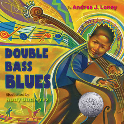 Double Bass Blues by Andrea J. Loney, Rudy Gutierrez