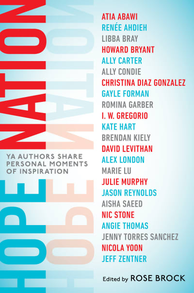Hope Nation by Angie Thomas, Jason Reynolds, Nicola Yoon, Marie Lu, Rose Brock