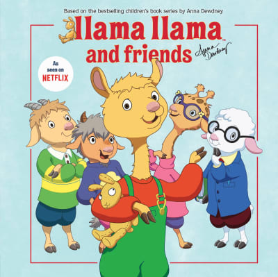 Llama Llama and Friends by Anna Dewdney, JJ Harrison